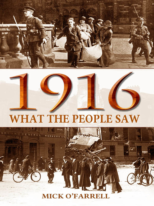 Title details for 1916 by Mick O'Farrell - Available